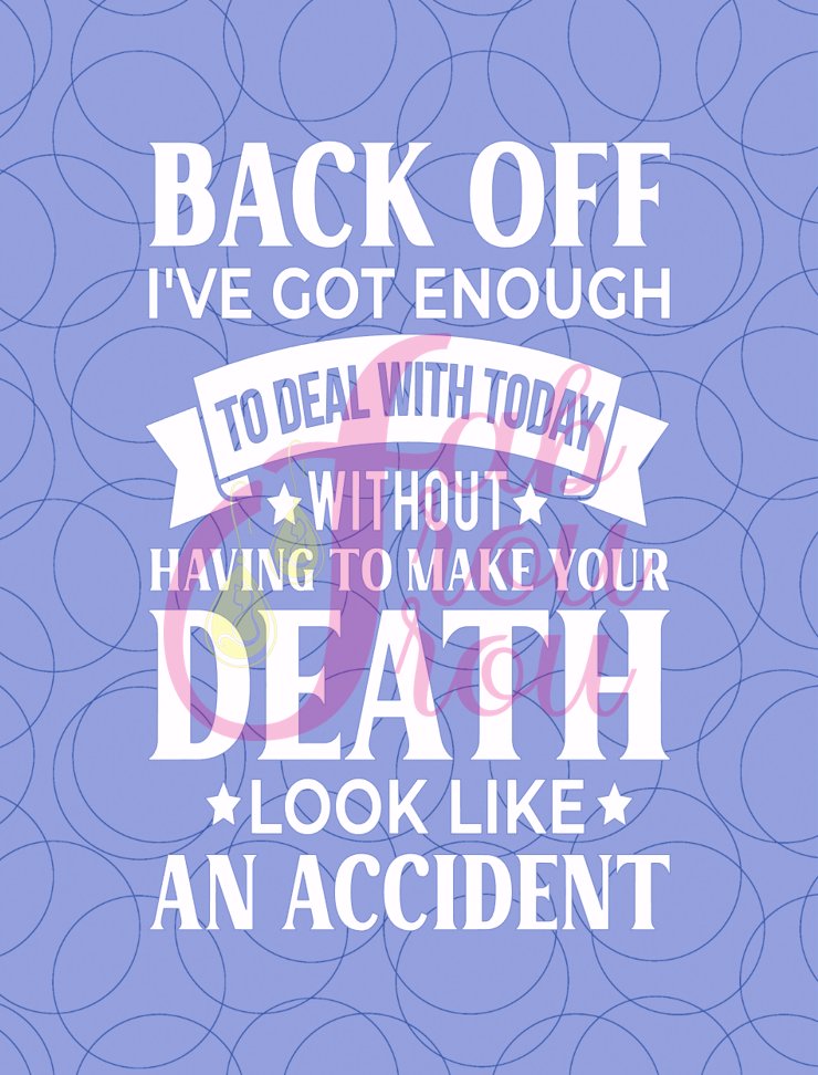 Back Off Death Look Like Accident