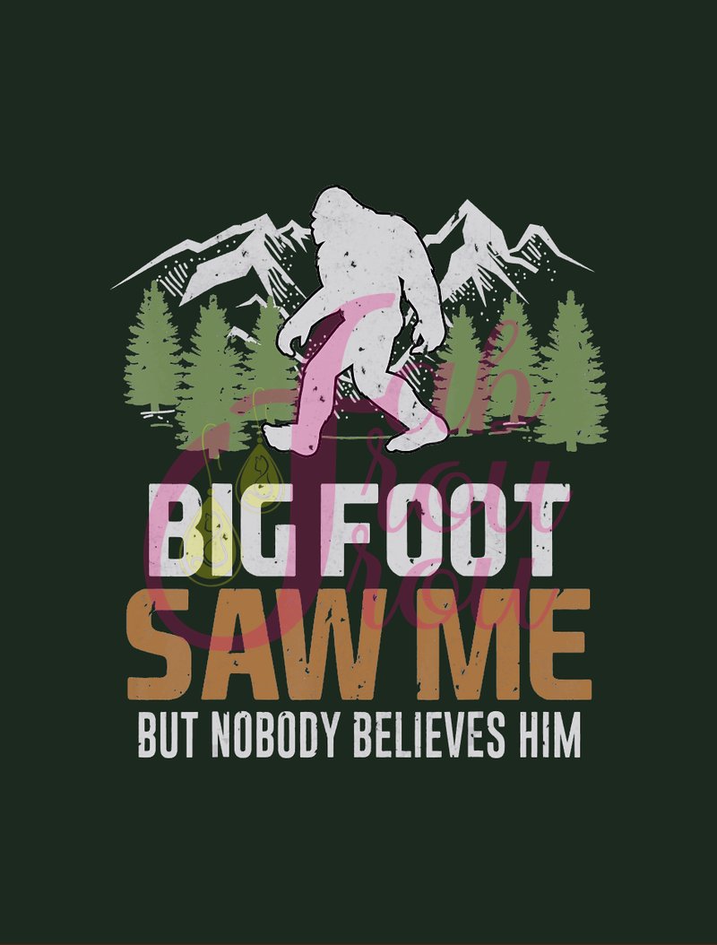 Bigfoot Saw Me