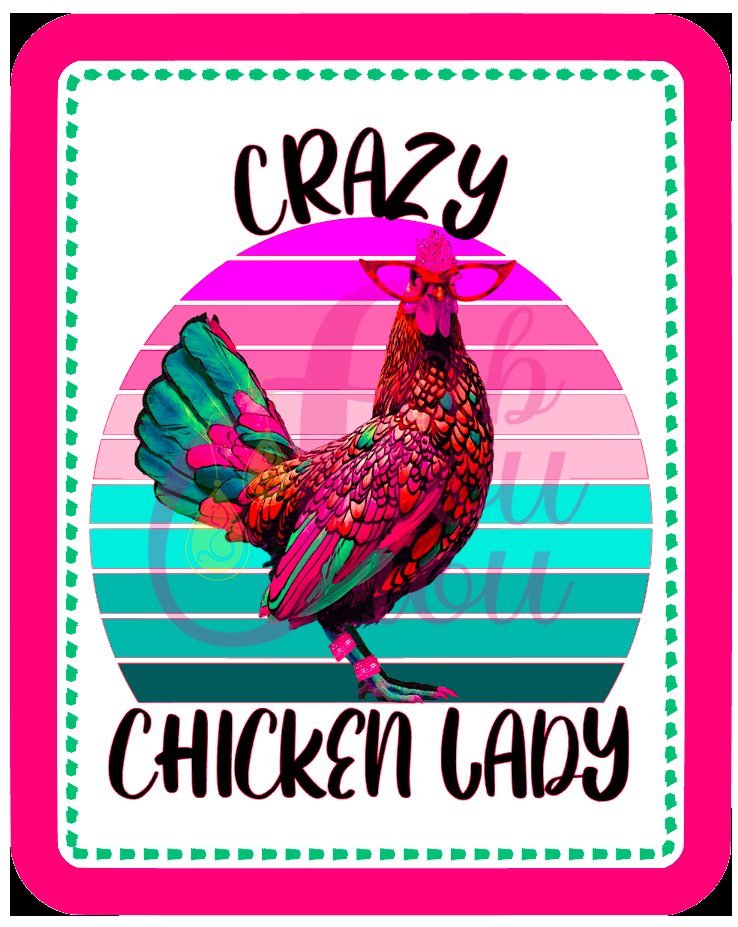 Crazy Chicken Lady