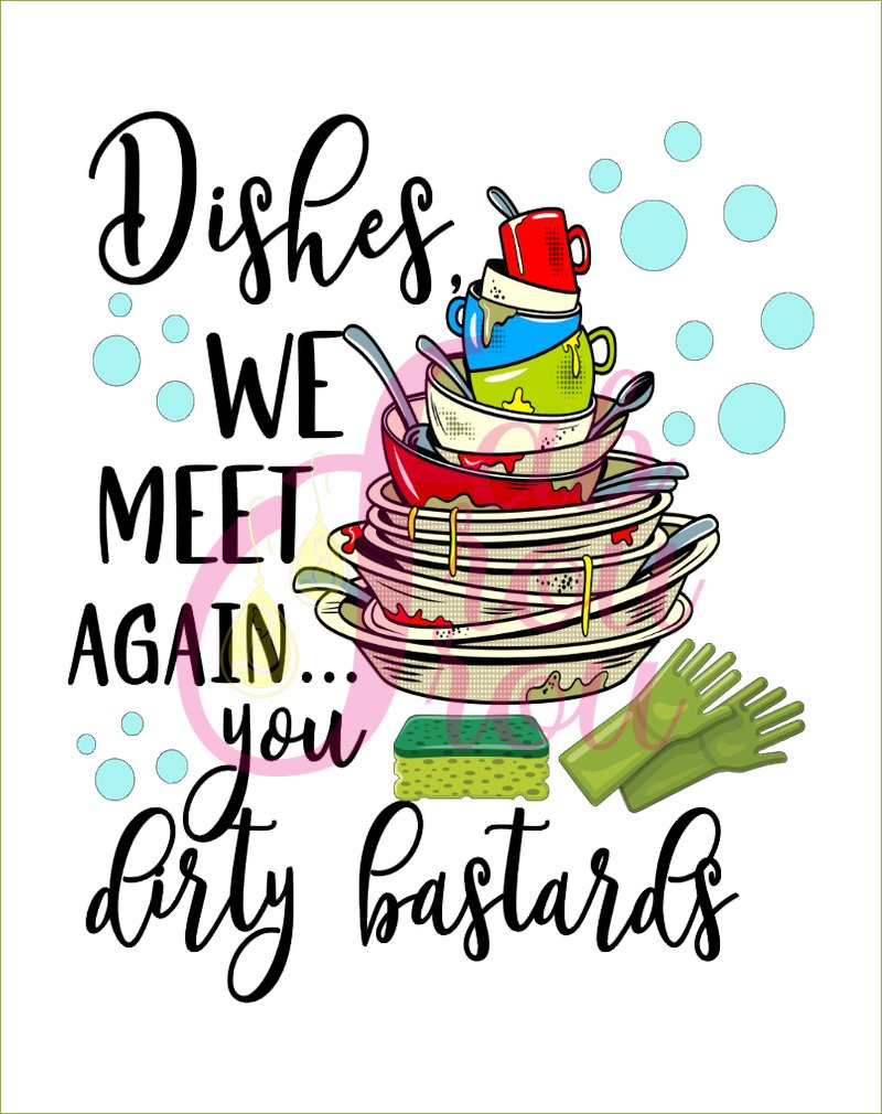 Dishes Dirty Bastards