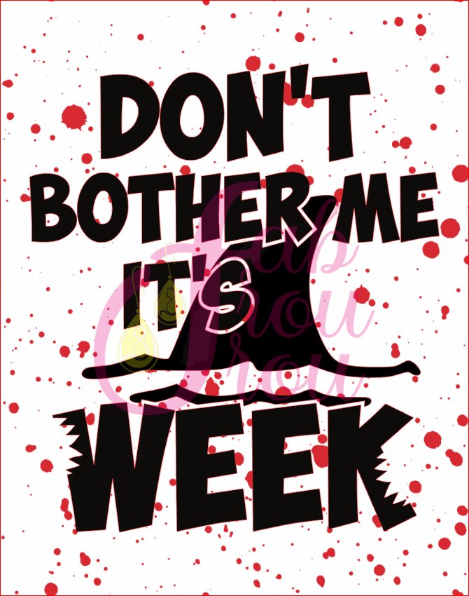 Don't Bother Me It's Shark Week