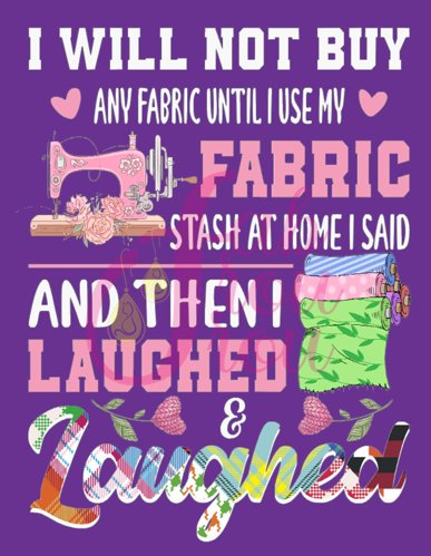 I Will Not Buy Fabric 1