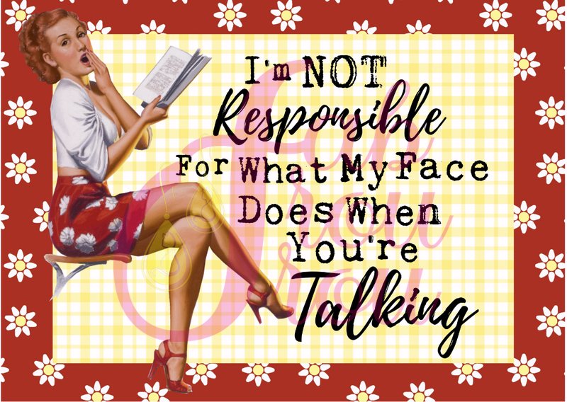 Im Not Responsible For My Face