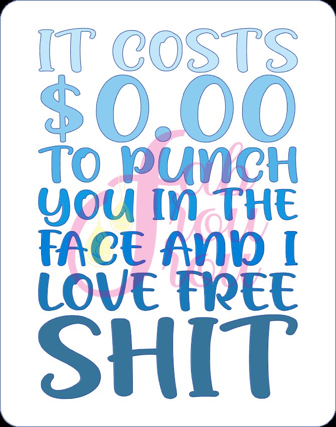 It Costs 0 To Punch You