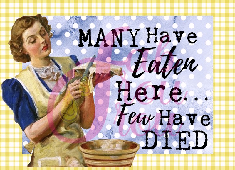 Many Have Eaten Here, Few Have Died