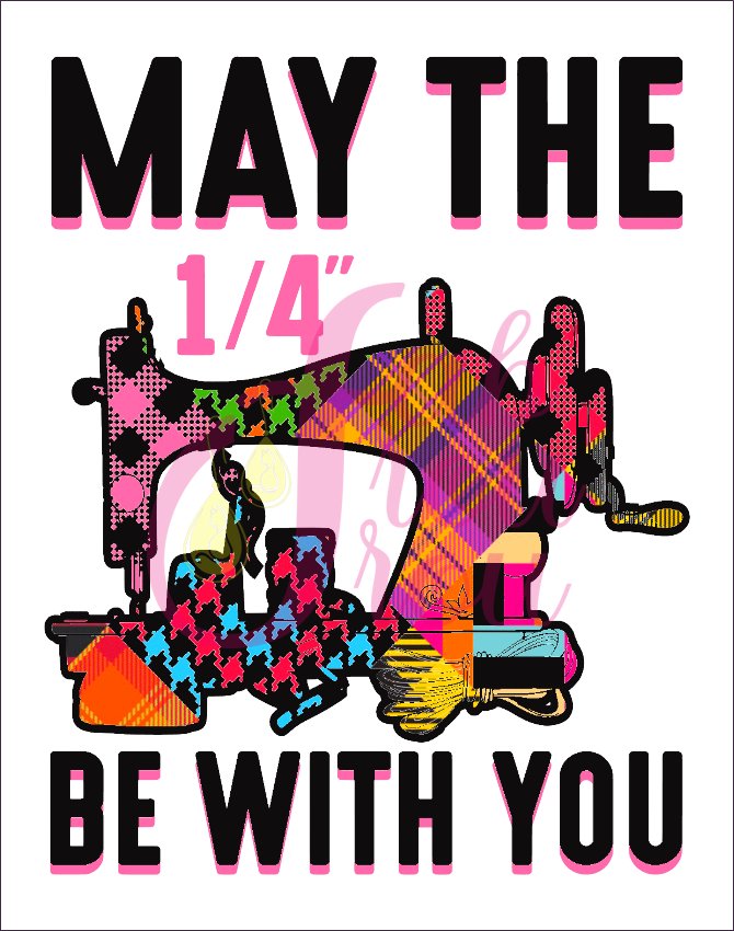 May The 4th Be With You Sewing