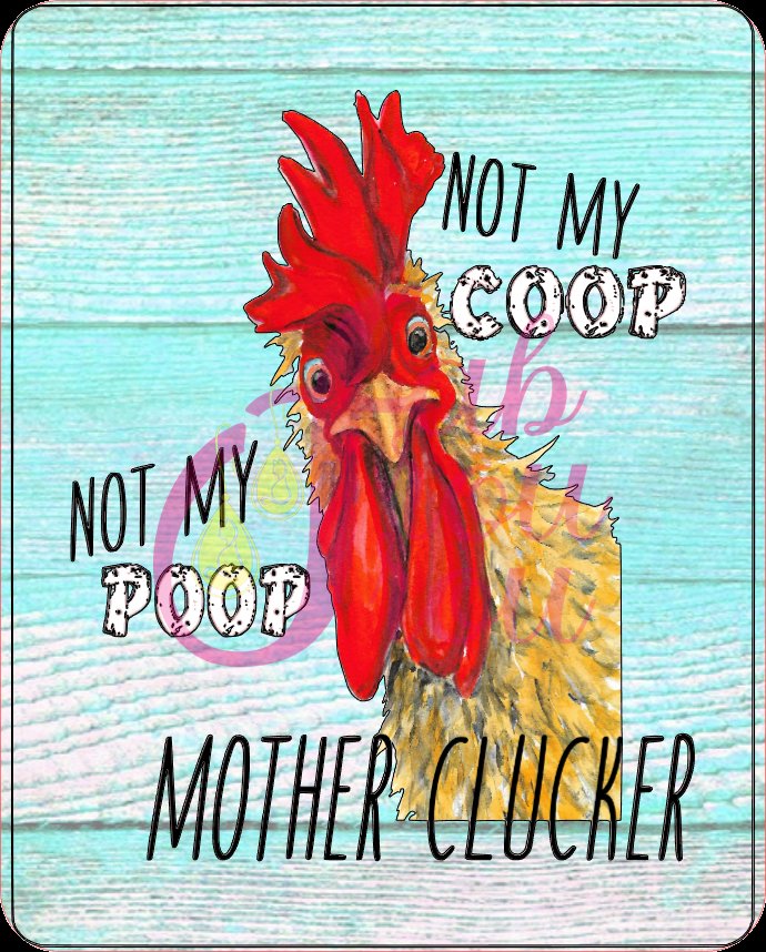 Not My Poop Coop
