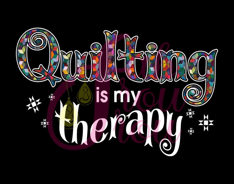 Quilting Is My Therapy Black
