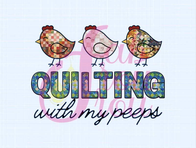 Quilting With My Peeps