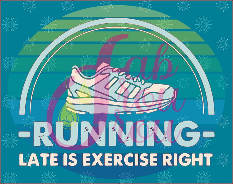 Running Late Is Exercise