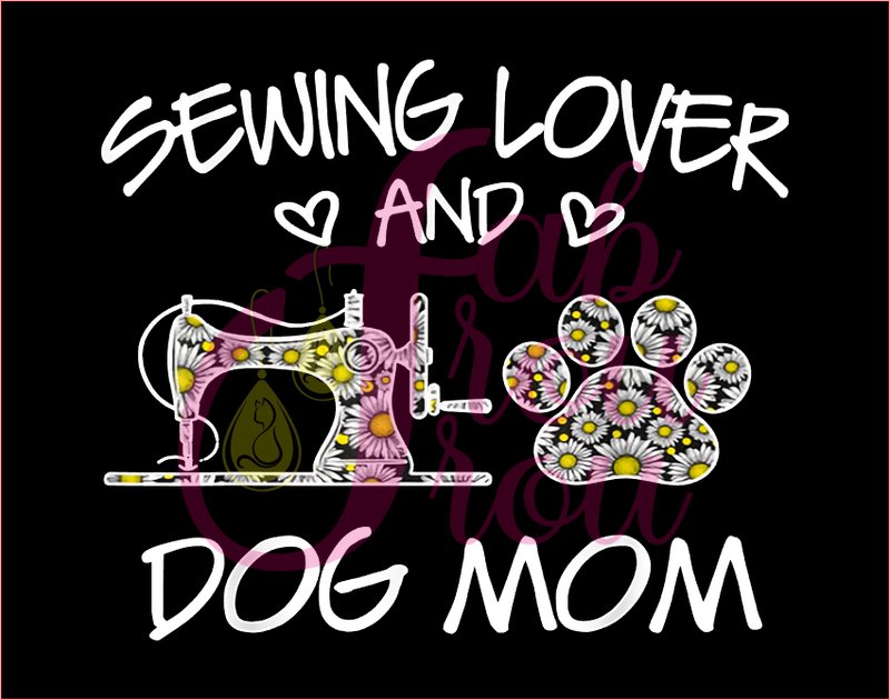 Sewing Lover and Dog Mom